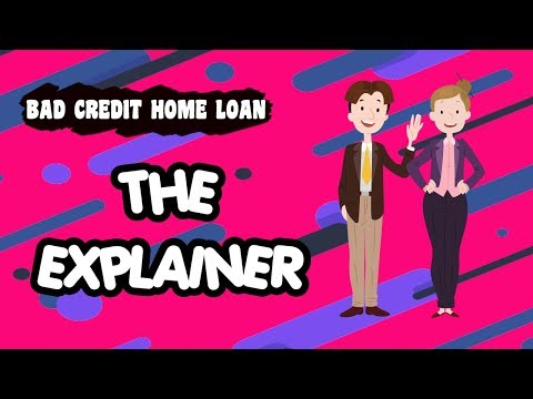 Learn More About Bad Credit Home Loans